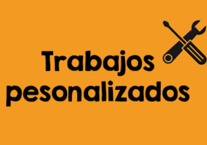 Trabajos personalizados